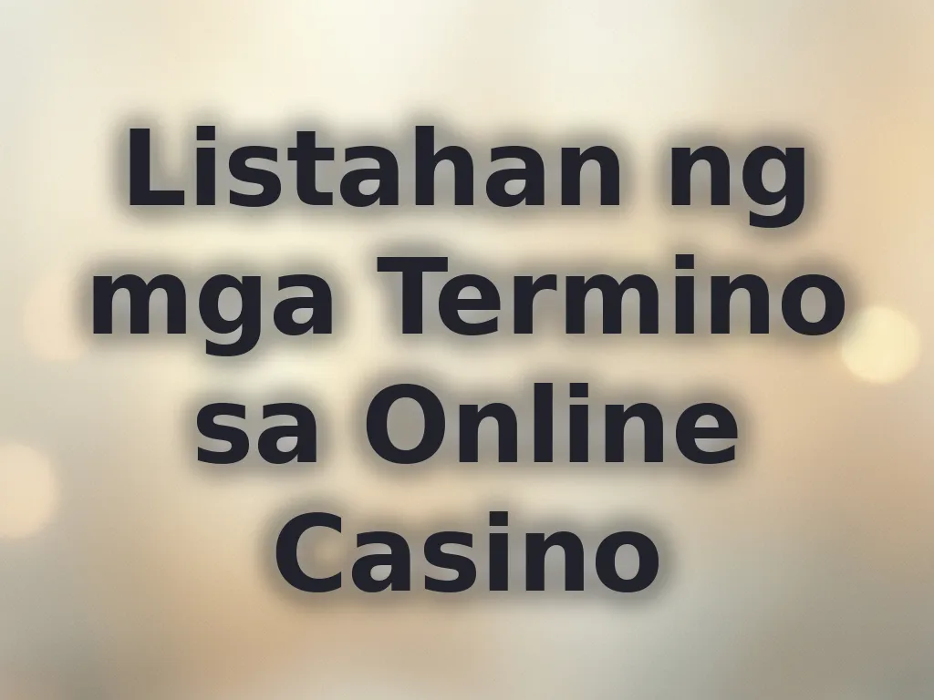 Casino terms glossary